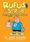 Cover: Rufus the Scrub Does Not Wear a Tutu - Lerner Publishing Group