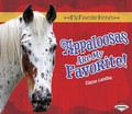 Cover: Appaloosas Are My Favorite! - Lerner Publications Co ,U.S.