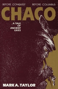 Enlarge image Cover: Chaco, A Tale of Ancient Lives - Sunstone Press