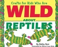 Cover: Crafts for Kids Who Are Wild About Reptiles - The Millbrook Press Inc