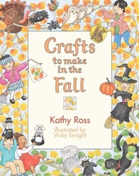 Enlarge image Cover: Crafts to Make in the Fall - The Millbrook Press Inc