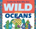 Cover: Crafts for Kids Who Are Wild About Oceans - The Millbrook Press Inc