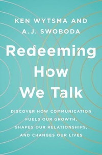 Enlarge image Cover: Redeeming How We Talk - Moody Publishers