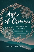 Cover: Age of Crowns - Moody Publishers
