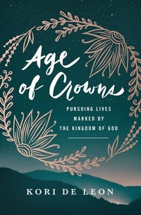 Enlarge image Cover: Age of Crowns - Moody Publishers