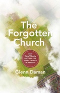 Cover: Forgotten Church, The - Moody Publishers