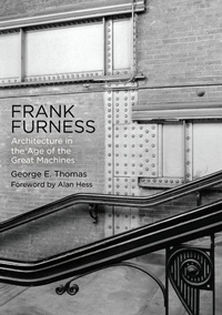 Enlarge image Cover: Frank Furness - University of Pennsylvania Press