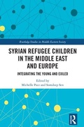 Cover: Syrian Refugee Children in the Middle East and Europe - Routledge