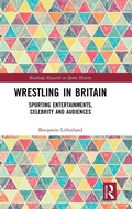 Cover: Wrestling in Britain - Routledge