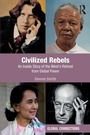 Cover: Civilized Rebels - Routledge