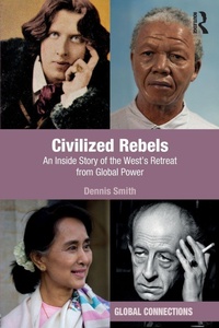Enlarge image Cover: Civilized Rebels - Routledge