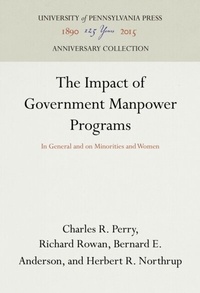 Enlarge image Cover: The Impact of Government Manpower Programs - University of Pennsylvania Press