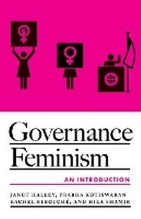 Enlarge image Cover: Governance Feminism - University of Minnesota Press