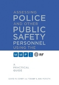 Enlarge image Cover: Assessing Police and Other Public Safety Personnel Using the MMPI-2-RF - University of Minnesota Press