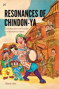 Abbildung von: Resonances of Chindon-ya - Wesleyan University Press