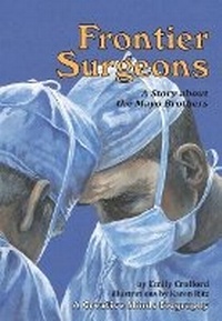 Enlarge image Cover: Frontier Surgeons - Lerner Classroom