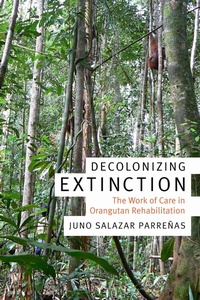 Enlarge image Cover: Decolonizing Extinction - Duke University Press