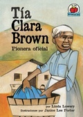 Cover: Tia Clara Brown (Aunt Clara Brown) - Ediciones Lerner