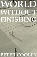 Cover: World Without Finishing - Carnegie-Mellon University Press