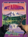 Cover: Discovering Mt. Rainier - Discover Your Northwest