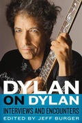 Cover: Dylan on Dylan - Chicago Review Press