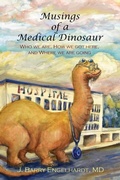 Cover: Musings of a Medical Dinosaur - Library and Archives Canada