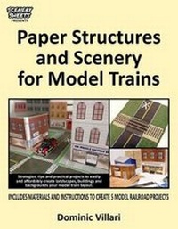 Enlarge image Cover: Paper Structures and Scenery for Model Trains - Figment Press