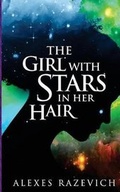 Cover: The Girl with Stars in her Hair - Razor Street Publishing