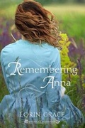 Cover: Remembering Anna - Currant Creek Press