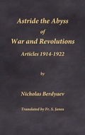 Cover: Astride the Abyss of War and Revolutions - Frsj Publications