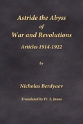 Cover: Astride the Abyss of War and Revolutions - Frsj Publications