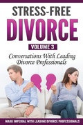 Cover: Stress-Free Divorce Volume 03 - Remarkable Press