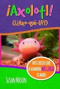 Cover: Axolotl! (Spanish) - Bubble Publishing