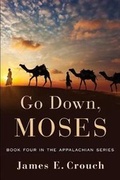 Cover: Go Down, Moses - James E. Crouch