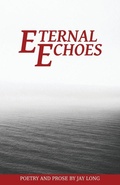 Cover: Eternal Echoes - 300 South Media Group