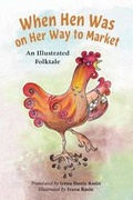 Cover: When Hen Was on Her Way to Market - Perlina Press