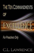 Cover: The Ten Commandments of Excellence - Carol L. Lawrence