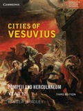 Cover: Cities of Vesuvius: Pompeii and Herculaneum 3ed - Cambridge University Press