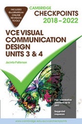 Cover: Cambridge Checkpoints VCE Visual Communication Design Units 3 and 4 2018-22 and Quiz Me More - Cambridge University Press