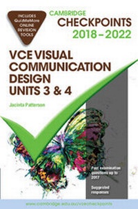 Enlarge image Cover: Cambridge Checkpoints VCE Visual Communication Design Units 3 and 4 2018-22 and Quiz Me More - Cambridge University Press