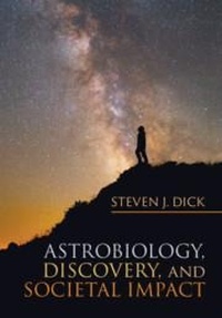Abbildung von: Astrobiology, Discovery, and Societal Impact - Cambridge University Press