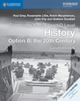 Cover: Cambridge IGCSE (R) and O Level History Option B: the 20th Century Coursebook - Cambridge University Press