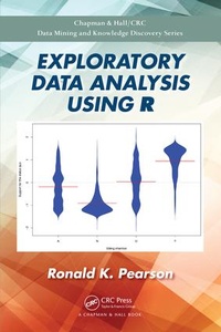 Enlarge image Cover: Exploratory Data Analysis Using R - CRC Press