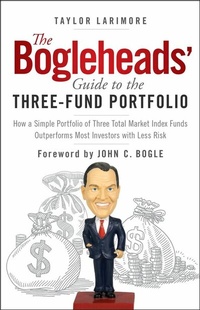 Enlarge image Cover: The Bogleheads' Guide to the Three-Fund Portfolio - Wiley