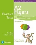 Cover: Practice Tests Plus A2 Flyers Teacher's Guide - Pearson Education Limited