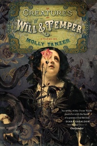 Enlarge image Cover: Creatures of Will and Temper - Mariner Books