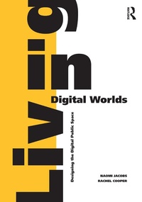 Enlarge image Cover: Living in Digital Worlds - Routledge