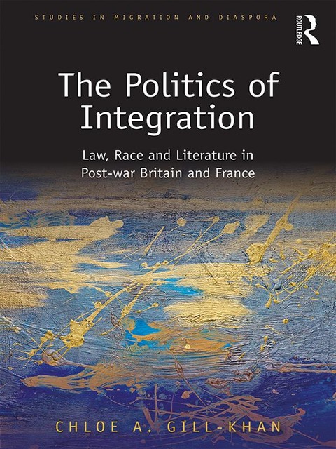 Abbildung von: The Politics of Integration - Routledge