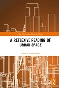 Cover: A Reflexive Reading of Urban Space - Routledge