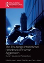 Cover: The Routledge International Handbook of Human Aggression - Routledge